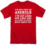 FV10097 I'm Not Just an Asshole, I've Got Arms and Legs and All Sorts of Other Body Parts Too Red T-Shirt