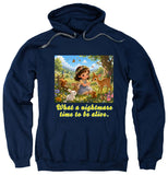 FV10099 What a Nightmare Time to Be Alive Navy Hoodie