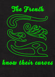The French Know Their Curves T-Shirt