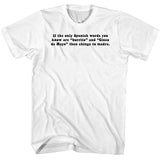 FV10104 If the Only Spanish Words You Know Are Burrito and Cinco de Mayo White T-Shirt