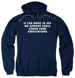 FV10126 If You Want to See Me Achieve Goals Lower Your Expectations Navy Hoodie