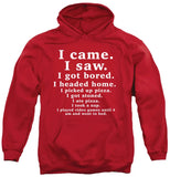 FV10129 I Came I Saw I Got Bored Red Hoodie