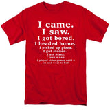 FV10129 I Came I Saw I Got Bored Red T-Shirt