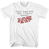 FV10130 Don't Mess With This I Have a System White T-Shirt
