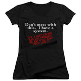 FV10130 Don't Mess With This I Have a System Black Girls V Neck