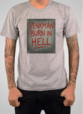 Venkman Burn in Hell T-Shirt