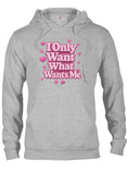 I Only Want What Wants Me Pink Text T-Shirt