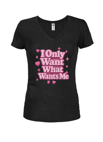I Only Want What Wants Me Pink Text Juniors V Neck T-Shirt
