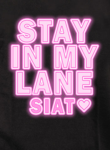 Stay In My Lane Pink Glow  T-Shirt