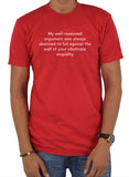My well-reasoned argument was always destined to fail T-Shirt