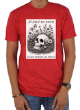 At least we know it can always get worse T-Shirt