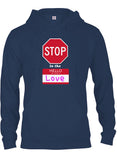 Stop in the Name of Love T-Shirt