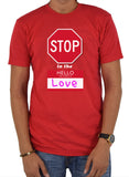 Stop in the Name of Love T-Shirt