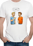 You like money AND sex We should hang out T-Shirt