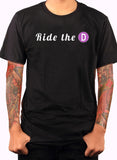 Ride the D T-Shirt