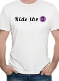 Ride the D T-Shirt