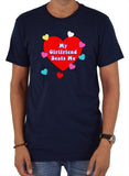 My Girlfriend Beats Me T-Shirt