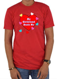 My Girlfriend Beats Me T-Shirt