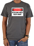 Keep Away Blasting Area T-Shirt