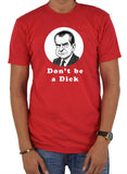 Nixon Don’t be a Dick T-Shirt