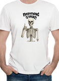 Everything is great T-Shirt