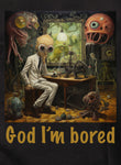 God I’m bored Kids T-Shirt