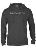 God’s Plan > My Plan T-Shirt