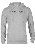 God’s Plan > My Plan T-Shirt