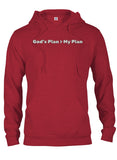 God’s Plan > My Plan T-Shirt