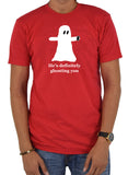 He’s definitely ghosting you T-Shirt