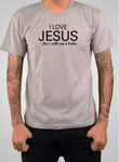 I Love Jesus T-Shirt