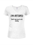 I’m Retired Juniors V Neck T-Shirt