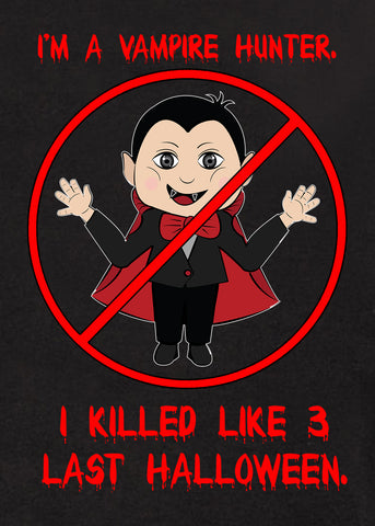 I'm a Vampire Hunter Kids T-Shirt