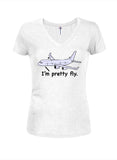 I’m pretty fly Juniors V Neck T-Shirt