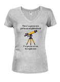 I’ve got my eye on her right now T-Shirt