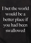 I bet the world would be a  better place Kids T-Shirt