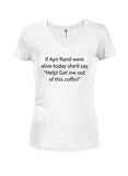 If Ayn Rand were alive today Juniors V Neck T-Shirt
