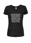 I helped destabilize western democracy by sowing chaos Juniors V Neck T-Shirt