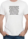 T-shirt J'ai contribué à déstabiliser la démocratie occidentale en semant le chaos
