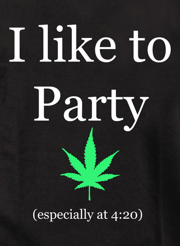 I like to Party at 420 Kids T-Shirt