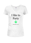I like to Party at 420 Juniors V Neck T-Shirt