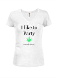 I like to Party at 420 Juniors V Neck T-Shirt