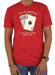 It's Not Gambling If You Know You're Gonna Win T-Shirt