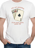 It's Not Gambling If You Know You're Gonna Win T-Shirt