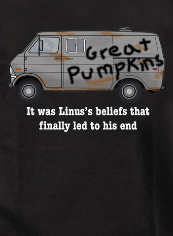 It was Linus’s beliefs that finally led to his end Kids T-Shirt