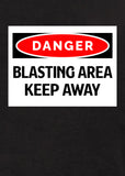 Keep Away Blasting Area T-Shirt