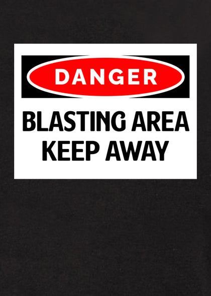 Keep Away Blasting Area T-Shirt