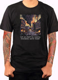 Let us start by saying mistakes were made T-Shirt