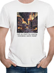 Let us start by saying mistakes were made T-Shirt