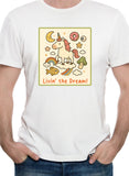 Livin' the Dream T-Shirt